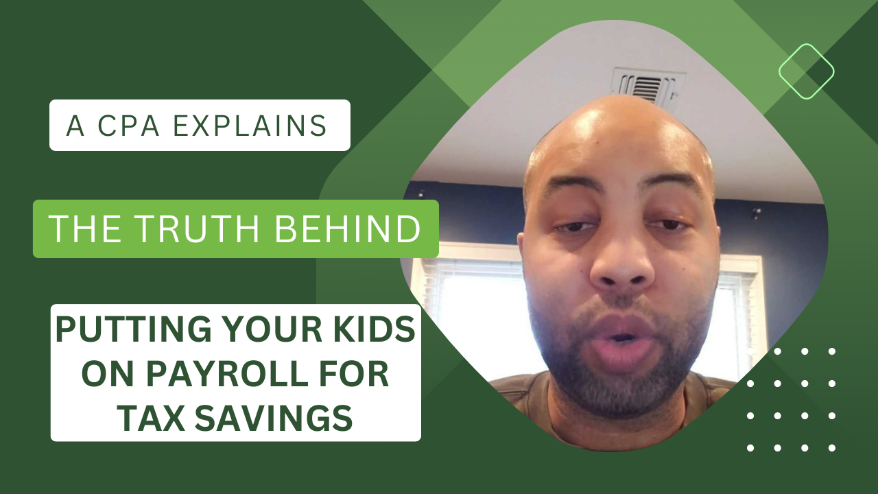 The Truth Behind Putting Your Kids on Payroll for Tax Savings