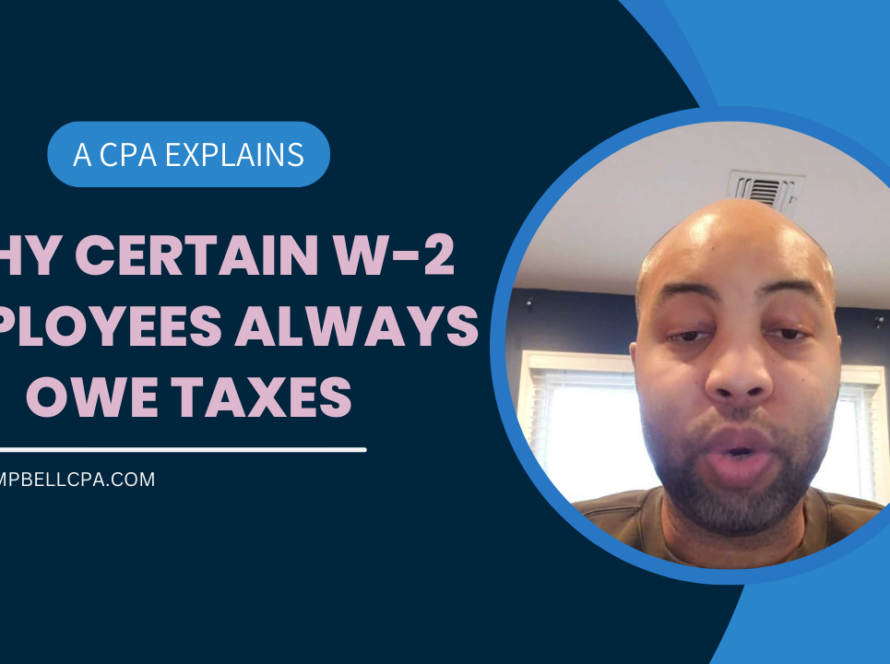 Why Certain W 2 Employees Always Owe Taxes