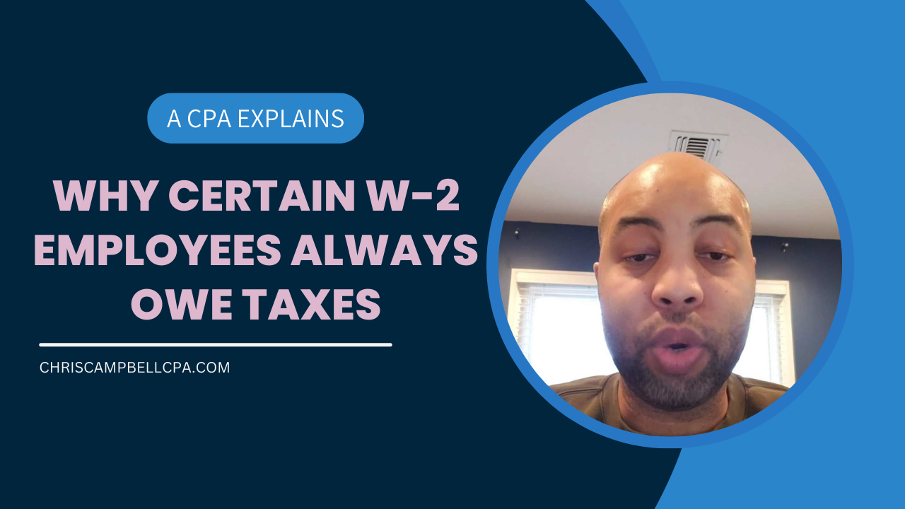 Why Certain W 2 Employees Always Owe Taxes