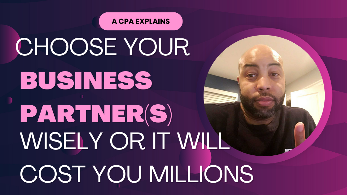 Choose Your Business Partners Wisely or It Will Cost You Millions