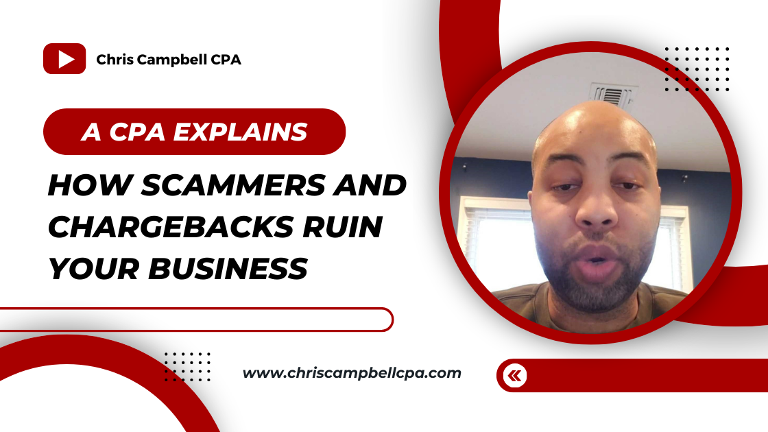 How Scammers and Chargebacks Ruin Your Business