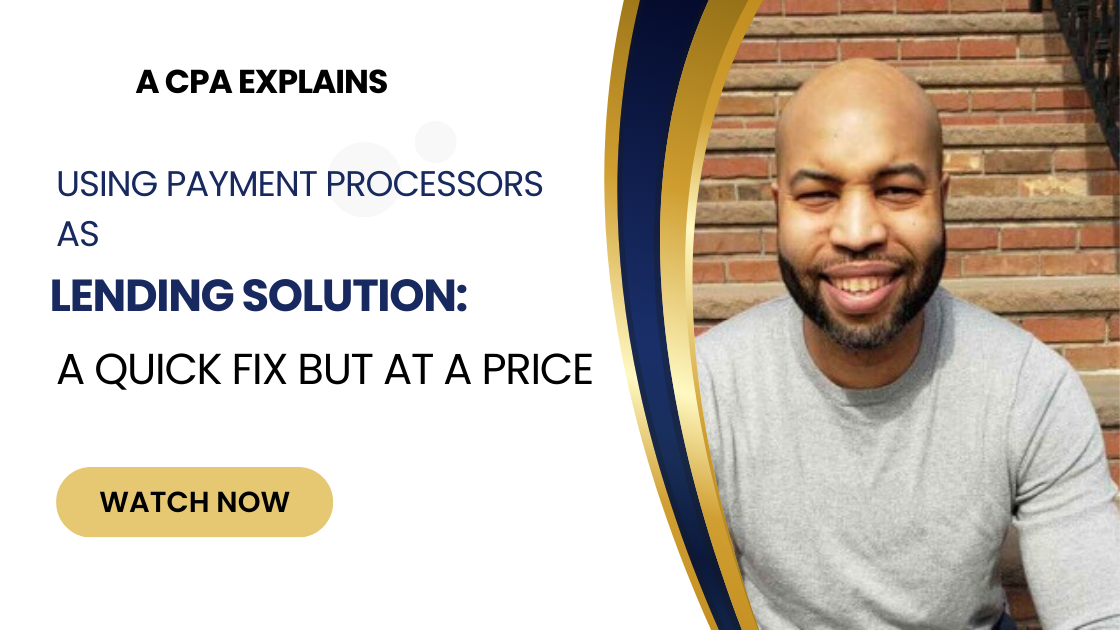 Using Payment Processors as a Lending Solution A Quick Fix But at a Price