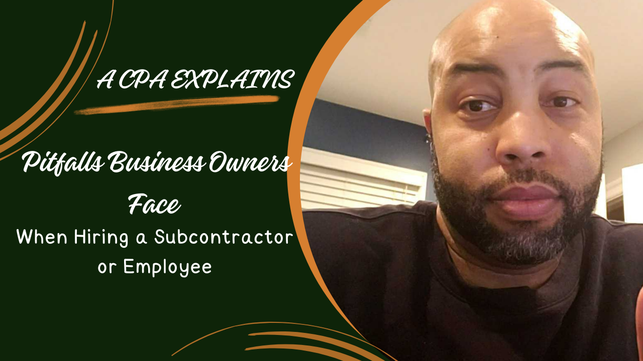 Pitfalls Business Owners Face When Hiring a Subcontractor or Employee